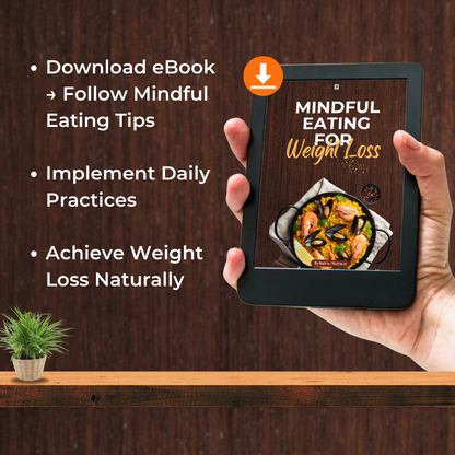 Mindful Eating for Weight Loss: A Sustainable Approach